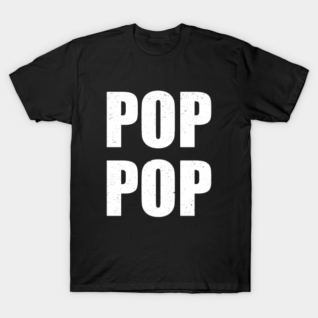 POP POP T-Shirt by bonmotto